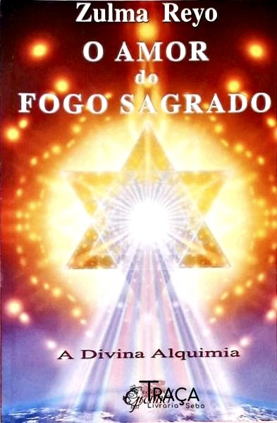 O Amor do Fogo Sagrado