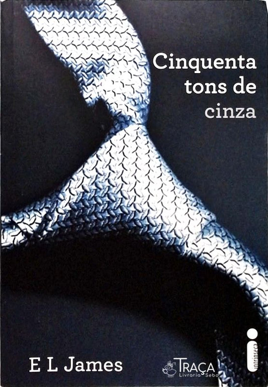 Cinquenta Tons de Cinza