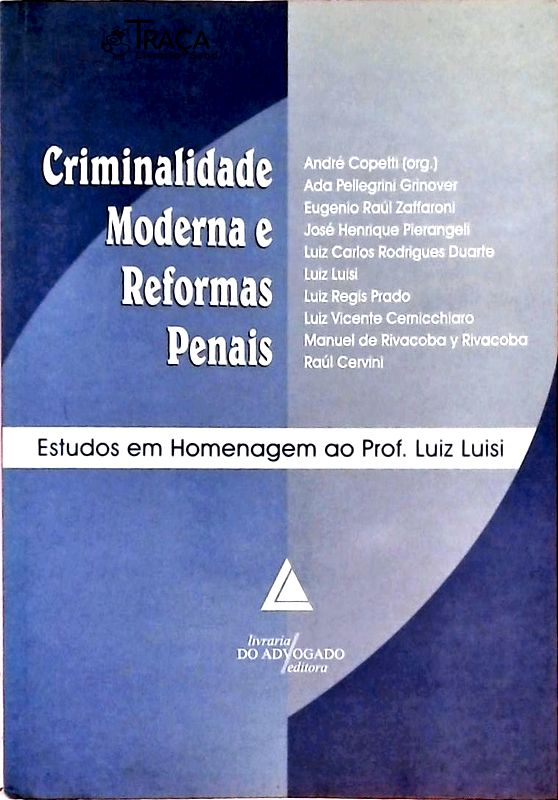 Criminalidade Moderna e Reformas Penais