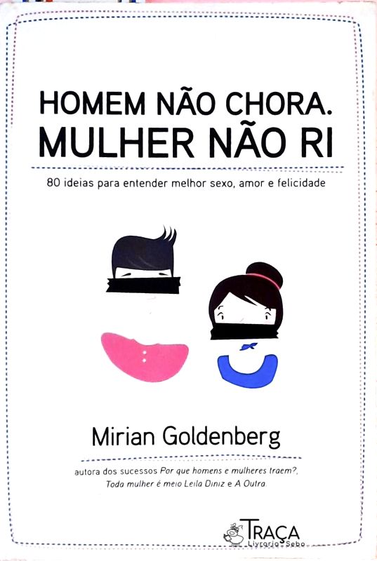 Homem Não Chora - Mulher Não Ri