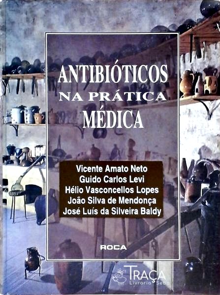 Antibióticos Na Prática Médica