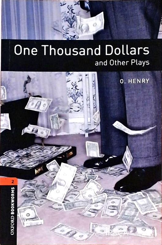 One Thousand Dollars And Other Plays