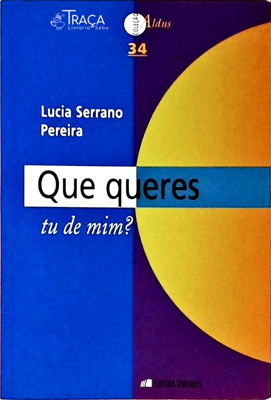 Que Queres Tu de Mim?