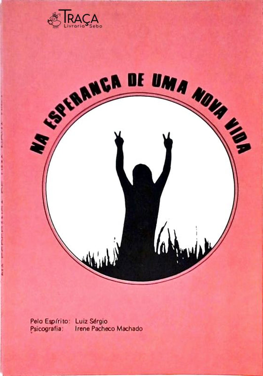 Na Esperança de Uma Nova Vida