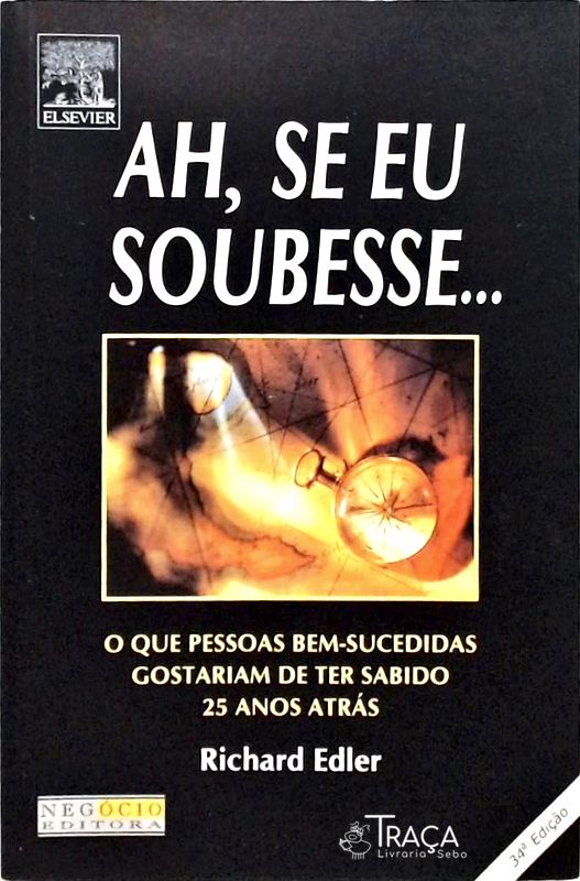 Ah, Se Eu Soubesse...