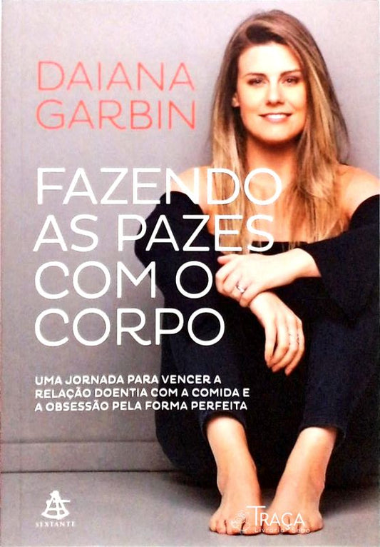 Fazendo as Pazes com o Corpo