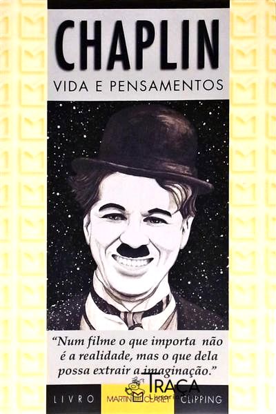 Chaplin Vida E Pensamentos