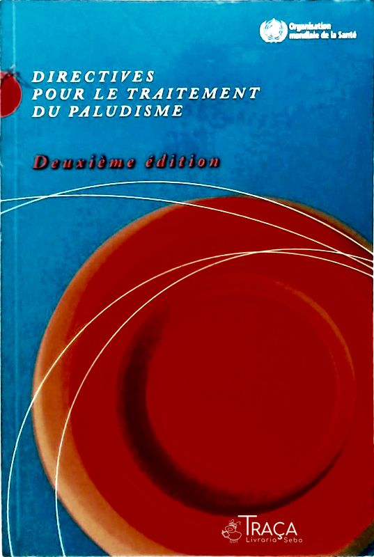 Directives Pour Le Traitement Du Paludisme