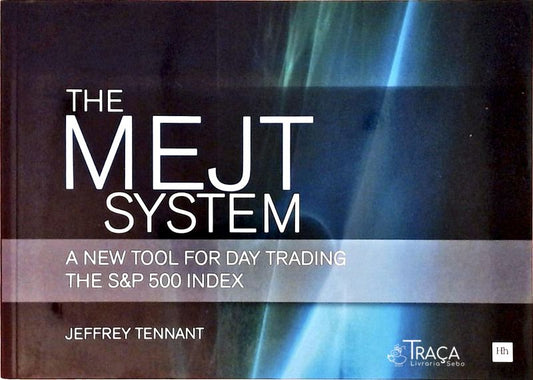 The Mejt System