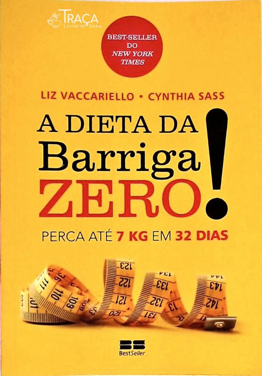 A Dieta da Barriga Zero!