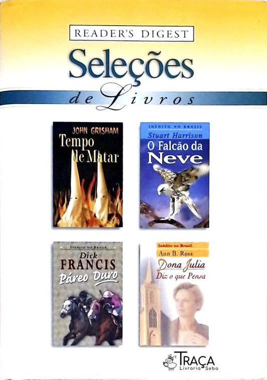 Tempo De Matar - O Falcão Da Neve - Páreo Duro - Dona Julia Diz O Que Pensa