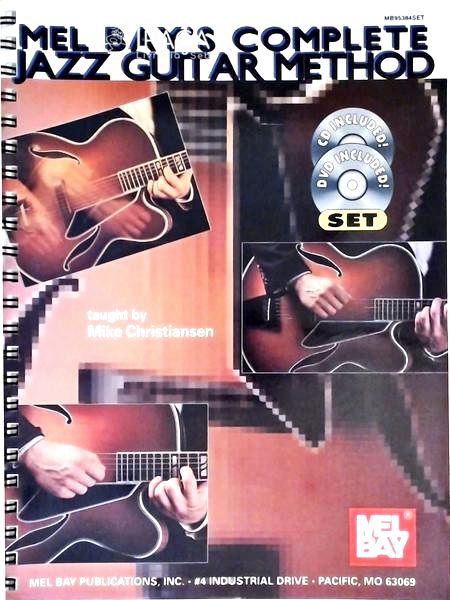 Mel Bays Complete Jazz Guitar Method