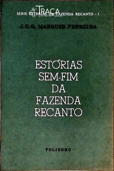 Estórias Sem-fim da Fazenda Recanto