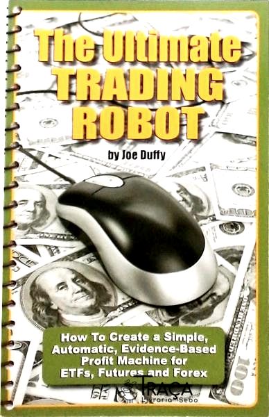 The Ultimate Trading Robot