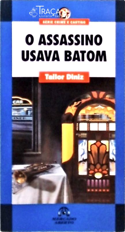 O Assassino Usava Batom