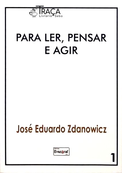 Para Ler Pensar E Agir