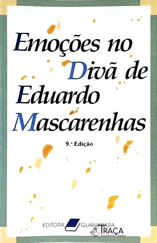 Emoções No Divã De Eduardo Mascarenhas
