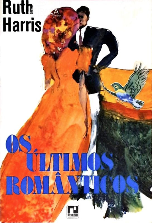 Os Últimos Românticos