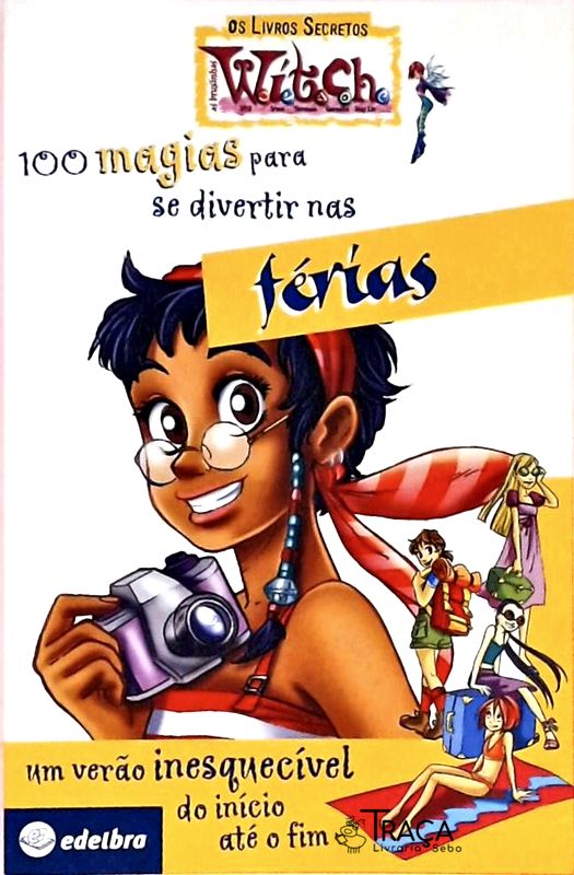 Witch - 100 Magias Para Se Divertir Nas Férias