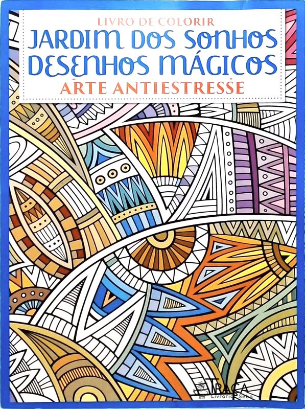 Jardim dos Sonhos - Desenhos Mágicos