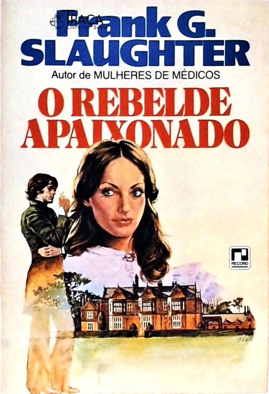 O Rebelde Apaixonado