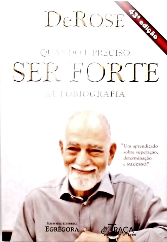 Quando É Preciso Ser Forte