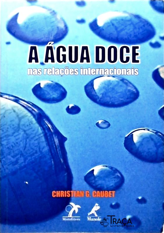 A Água Doce Nas Relações Internacionais