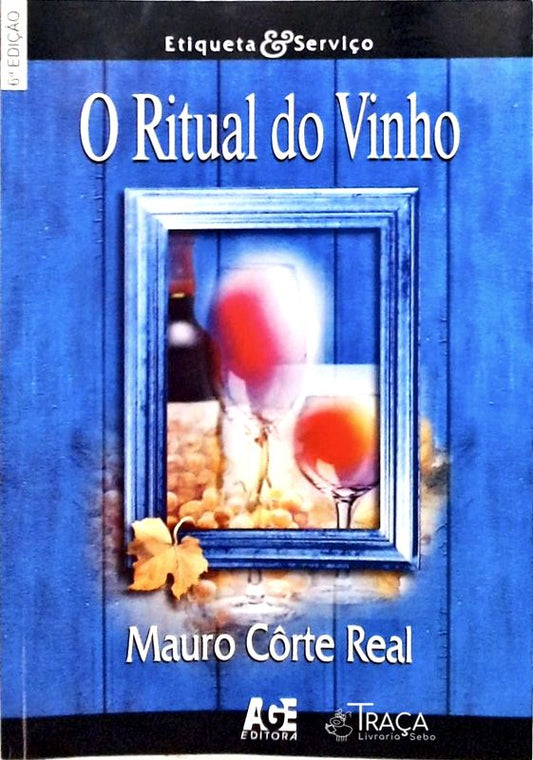 O Ritual do Vinho