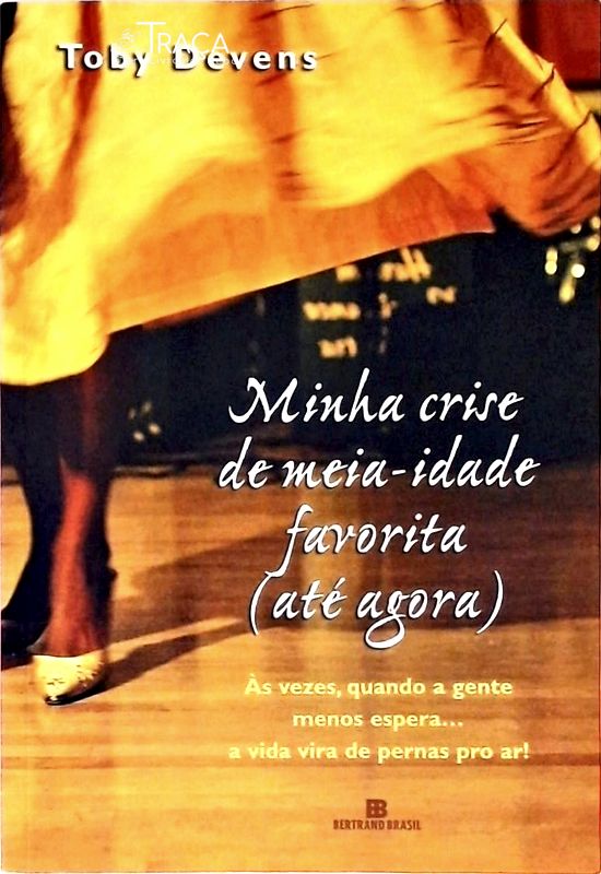 Minha Crise de Meia-idade Favorita (até Agora)