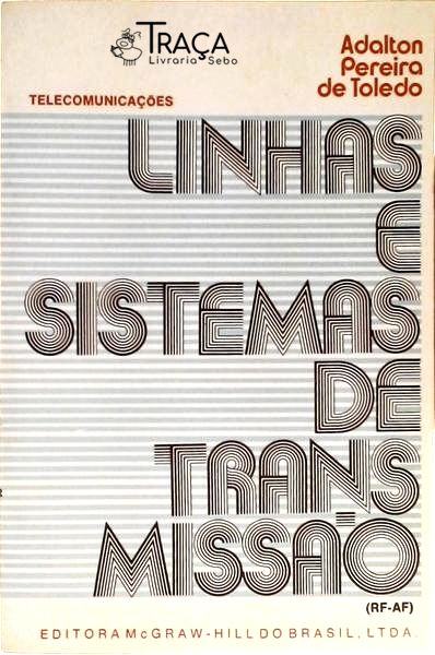 Linhas E Sistemas De Transmissão