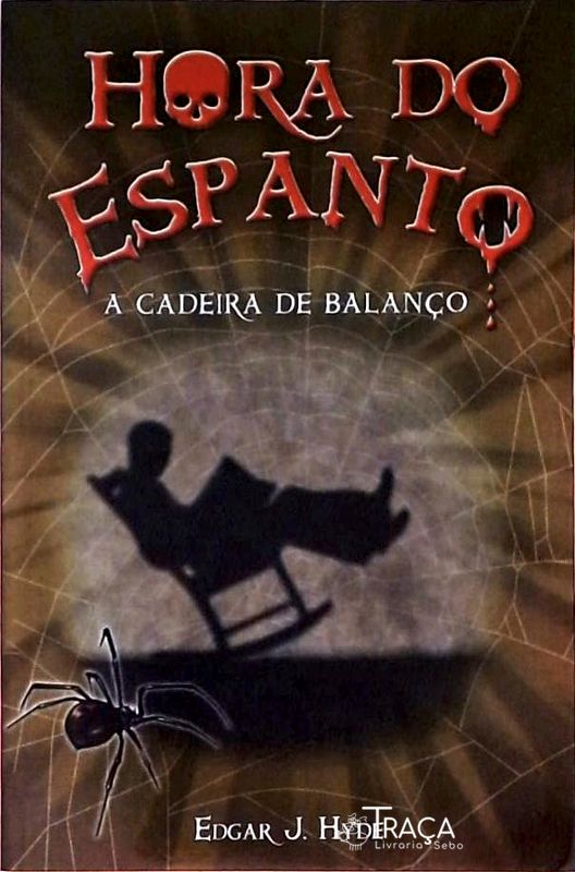 Hora do Espanto - a Cadeira de Balanço