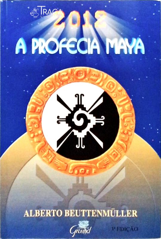2012 - a Profecia Maya