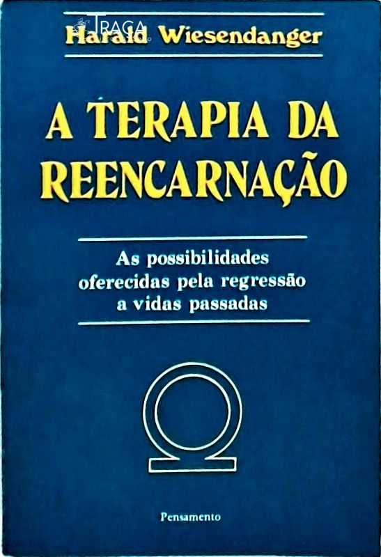 A Terapia da Reencarnação