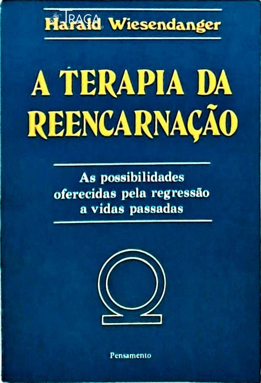 A Terapia da Reencarnação