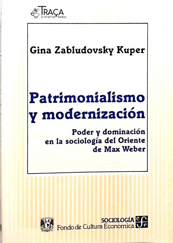 Patrimonialismo Y Modernizacion