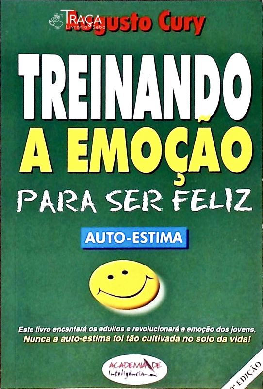 Treinando a Emoção para Ser Feliz
