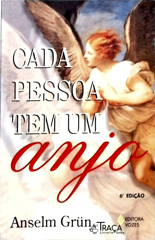 Cada Pessoa Tem Um Anjo