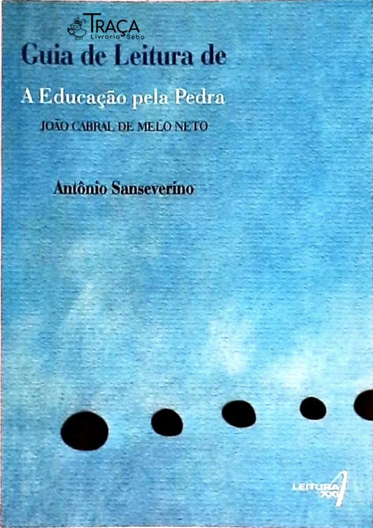 Guia de Leitura de a Educação Pela Pedra