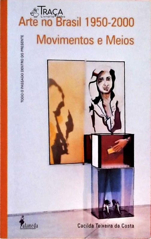 Arte No Brasil (1950-2000)