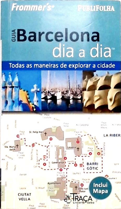 Frommers Guia Barcelona Dia a Dia