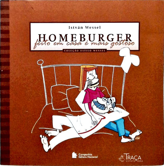 Homeburger - Feito em Casa É Mais Gostoso