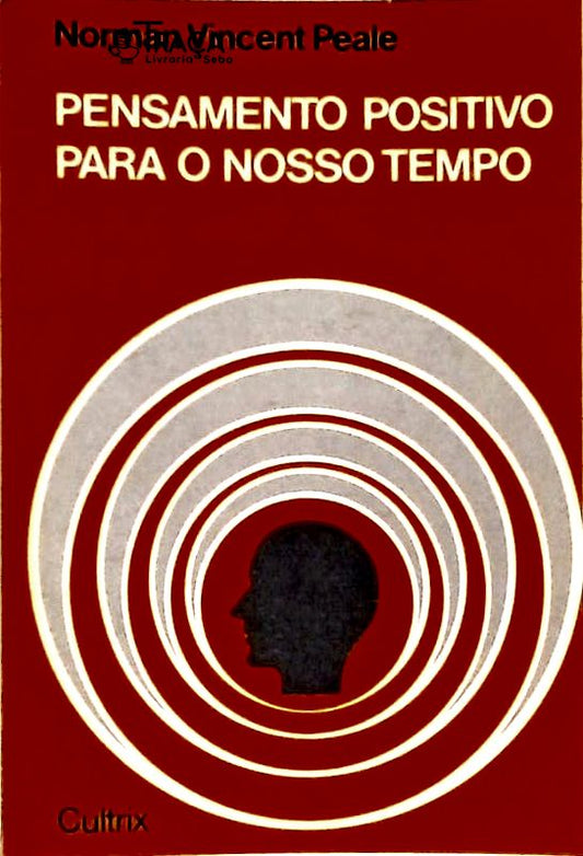 Pensamento Positivo para o Nosso Tempo