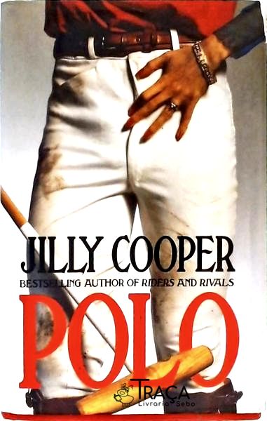 Polo - A Legend Of Fair Women And Brave Men