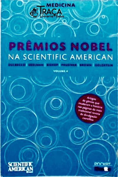Prêmio Nobel - Na Scientific American - Volume 4