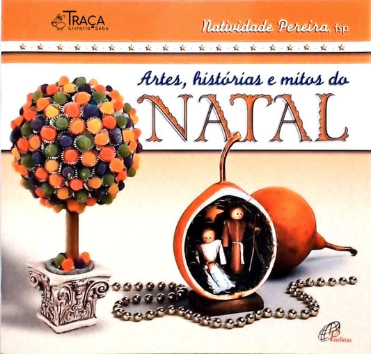Artes, Histórias e Mitos do Natal