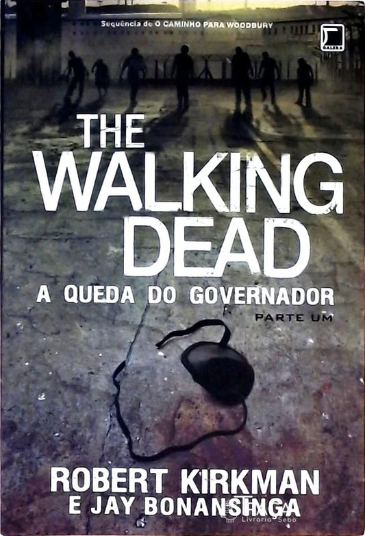 The Walking Dead - a Queda do Governador - Parte 1