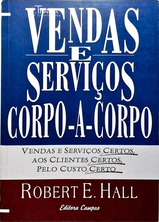 Vendas e Servico Corpo-a-corpo