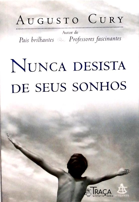 Nunca Desista de Seus Sonhos