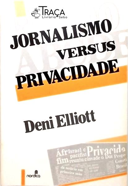Jornalismo Versus Privacidade