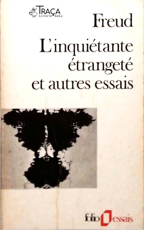 Linquietante Etrangete Et Autres Essais
